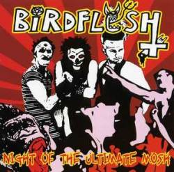 Birdflesh : Night of the Ultimate Mosh